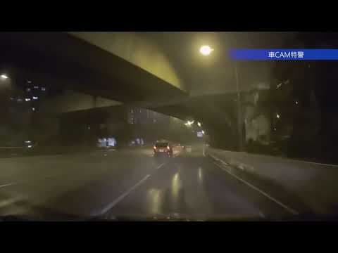 車CAM直擊 - 獅子山颱風當晚仲揸咁快，人無事咪好囉