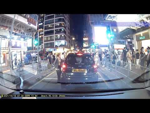 車CAM直擊 - 綠燈等人派貨，唔行被呠後不滿意，瘋狂玩迫力再閘人