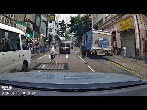 車CAM直擊 - 堅尼地城阿伯亂跑過馬路 片主響咹提示化解危險